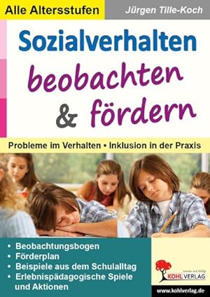 Immagine del venditore per Sozialverhalten beobachten und frdern : Probleme im Verhalten - Inklusion in der Praxis venduto da AHA-BUCH GmbH