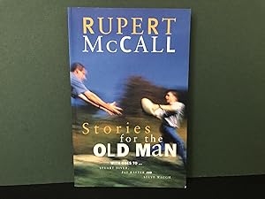 Bild des Verkufers fr Stories for the Old Man: With Odes to Stuart Diver, Pat Rafter and Steve Waugh zum Verkauf von Bookwood