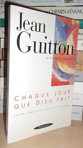 Seller image for CHAQUE JOUR QUE DIEU FAIT for sale by Planet's books