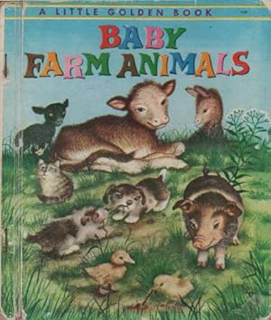 Baby Farm Animals by Garth Williams Baby Farm Animals by Garth Williams
