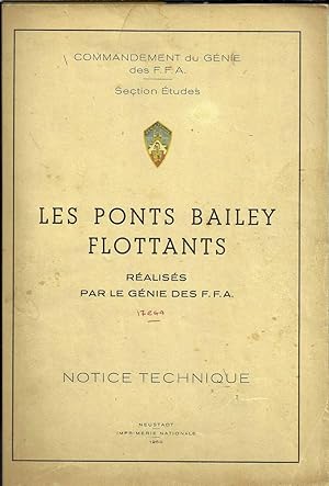 Les ponts Bailey flottants réalisés par le Génie des F.F.A. Notice technique (1950).