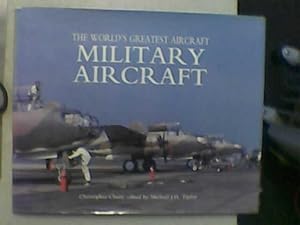 Seller image for Military Aircraft: The World's Greatest Aircraft for sale by Redruth Book Shop