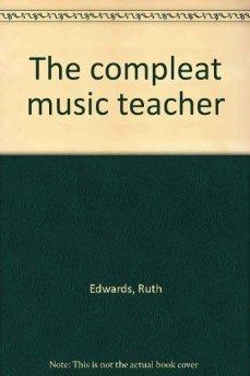 The Compleat Music Teacher.