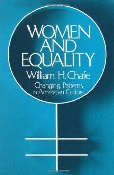Women and Equality: Changing Patterns in American Culture.