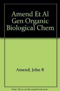 General, Organic, and Biological Chemistry.