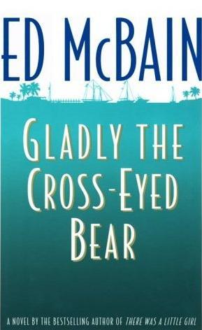 Gladly the Cross-Eyed Bear