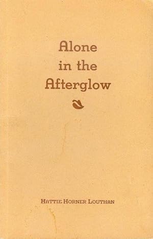 Image du vendeur pour Alone in the Afterglow mis en vente par Bookmarc's