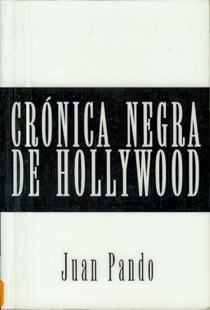 Seller image for Cronica Negra de Hollywood (Dark Chronicle of Hollywood) for sale by Bookmarc's
