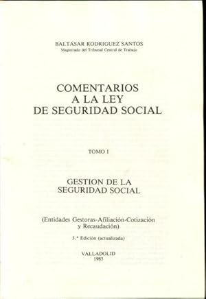 COMENTARIOS A LA LEY DE SEGURIDAD SOCIAL. (3 TOMOS).