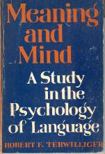 Bild des Verkufers fr Mesning and Mind: A Study in the Psychology of Language zum Verkauf von Callaghan Books South