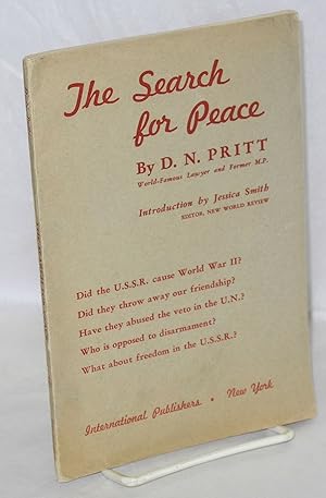 Imagen del vendedor de The search for peace. Introduction by Jessica Smith a la venta por Bolerium Books Inc.