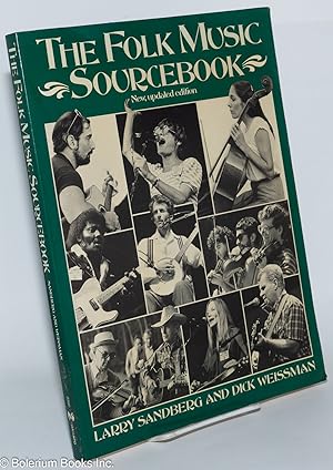 Bild des Verkufers fr The Folk music sourcebook; new, updated edition zum Verkauf von Bolerium Books Inc.