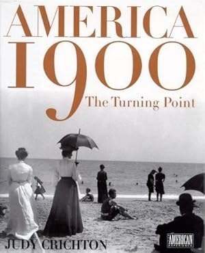 America 1900: The Turning Point