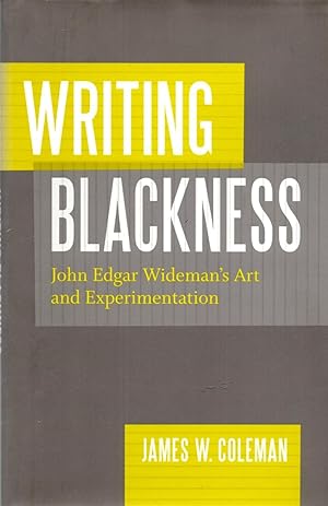 Bild des Verkufers fr Writing Blackness : John Edgar Wideman's Art and Experimentation zum Verkauf von Book Booth