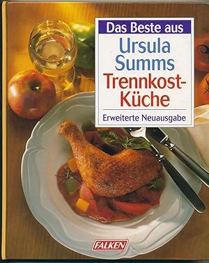 Das beste aus Ursula Summs Trennkostküche