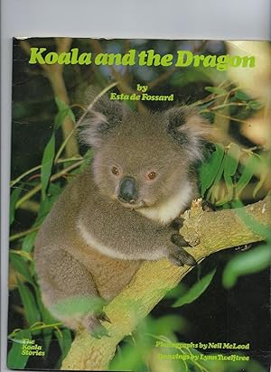 Seller image for Koala and the Dragon for sale by Peakirk Books, Heather Lawrence PBFA