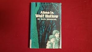 Seller image for ALONE IN WOLF HOLLOW for sale by Betty Mittendorf /Tiffany Power BKSLINEN
