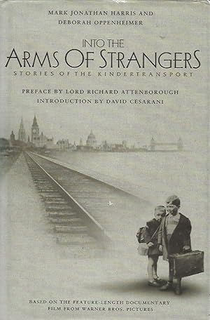 Bild des Verkufers fr Into the Arms of Strangers zum Verkauf von Badger Books