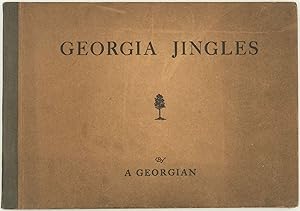 Seller image for GEORGIA JINGLES, by a Georgian for sale by Bartleby's Books, ABAA