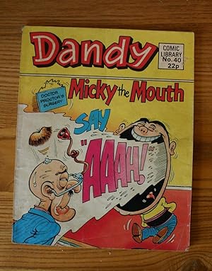 Dandy Comic Library No. 40 (Micky the Mouth Say "Aaah!")