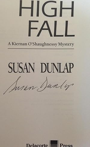 High Fall: A Kiernan O'Shaughnessy Mystery (SIGNED FIRST EDITION W/PROVENANCE)
