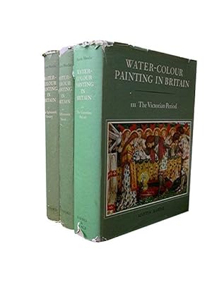 Water-Colour Painting in Britain (3 volumes)