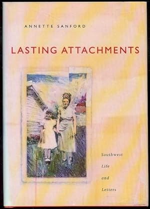 Seller image for Lasting Attachments for sale by Bookmarc's