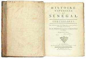 Bild des Verkufers fr Histoire Naturelle du Sngal. Coquillages. Avec la Relation abrge d'un Voyage fait en ce pays, pendant les annes 1749, 50, 51, 52 & 53. 2 Parts. (1. Voayage. 2. Histoire de Coquillages). zum Verkauf von Lynge & Sn ILAB-ABF