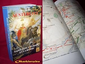 AUSTERLITZ. NAPOLEON, L'EUROPE ET LA RUSSIE