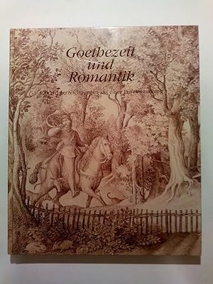 Immagine del venditore per Goethezeit und Romantik. 100 Meisterzeichnungen aus einer Privatsammlung venduto da ANTIQUARIAT Franke BRUDDENBOOKS
