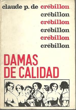 Imagen del vendedor de DAMAS DE CALIDAD. (VIDA GALANTE EN EL PARIS DE LUIS XV). a la venta por Librera Javier Fernndez