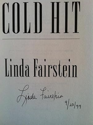 Cold Hit (SIGNED & DATED FIRST EDITION)