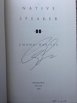 Native Speaker (SIGNED & DATED FIRST EDITION W/PROVENANCE)