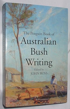 The Penguin Book of Australian Bush Writing