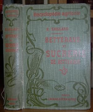Seller image for BETTERAVE ET SUCRERIE DE BETTERAVES. Introduction par le Dr. P. Regnard. for sale by Fbula Libros (Librera Jimnez-Bravo)