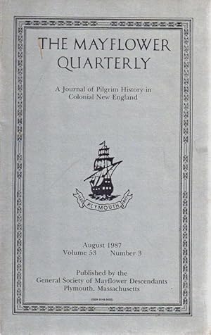 The Mayflower Quarterly, August, 1988: A Journal of Pilgrim History in Colonial New England Volum...