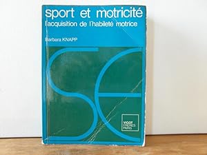 Seller image for Sport et motricit - l'acquisition de l'habilit motrice for sale by Bidonlivre
