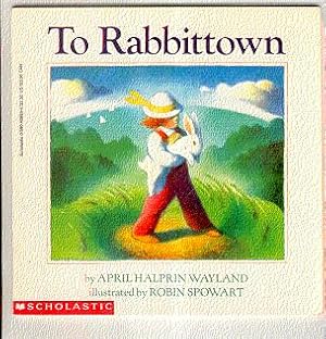 Imagen del vendedor de TO RABBITTOWN a la venta por ODDS & ENDS BOOKS