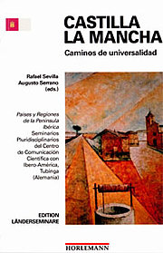 Seller image for CASTILLA LA MANCHA: CAMINOS DE UNIVERSALIDAD. PAISES Y REGIONES D E LA PENINSULA IBERICA for sale by Che & Chandler Versandbuchhandlung