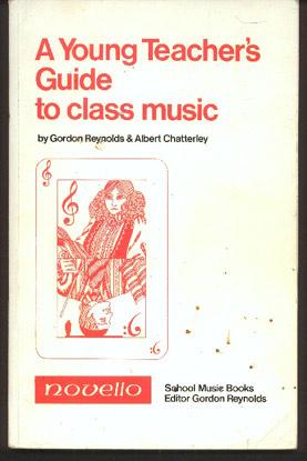 A Young Teacher's Guide to Class Music