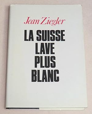 Seller image for LA SUISSE LAVE PLUS BLANC for sale by LE BOUQUINISTE