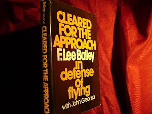 Immagine del venditore per Cleared for the Approach. In Defense of Flying. venduto da BookMine