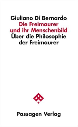 Immagine del venditore per Die Freimaurer und ihr Menschenbild venduto da BuchWeltWeit Ludwig Meier e.K.