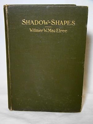 Shadow-Shapes. Signed first edition.