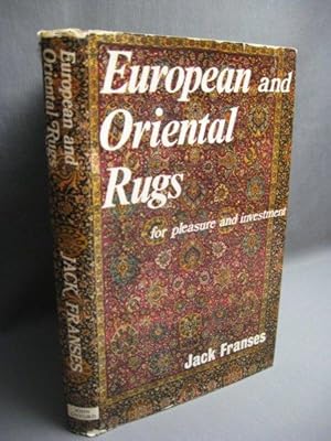 European and Oriental Carpets for Pleasure and Investment