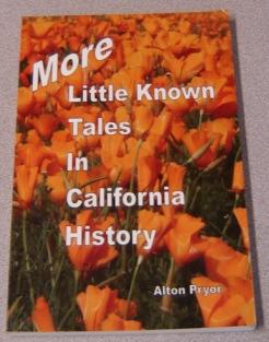 More Little Known Tales In California History; Signed