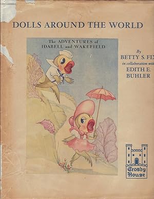 Seller image for The Adventures of Idabell and Wakefield: Dolls Around the World for sale by Turn-The-Page Books