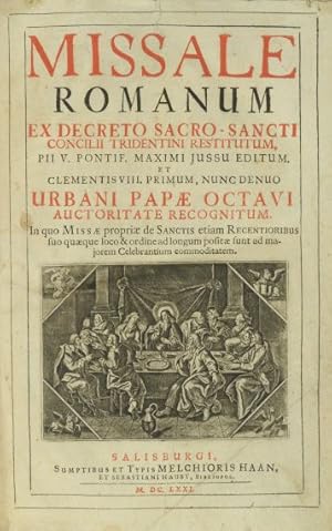 Bild des Verkufers fr Missale Romanum ex decreto sacro-sancti Concilii Tridentini restitutum, Pii V. Pontif. Maximi jussu editum. Et Clementis VIII. primum, nunc denuo Urbani Papae octavi auctoritate recognitum [.]. zum Verkauf von Versandantiquariat Wolfgang Friebes