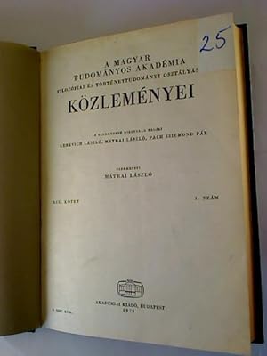 A Magyar Tudományos Akadémia, Filozófiai és Történettudományi Osztályának - Közleményei. XIX. kötet.