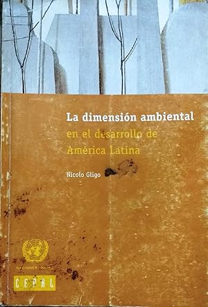 La dimensión ambiental en el desarrollo de América Latina. Presentación Alicia Bárcena